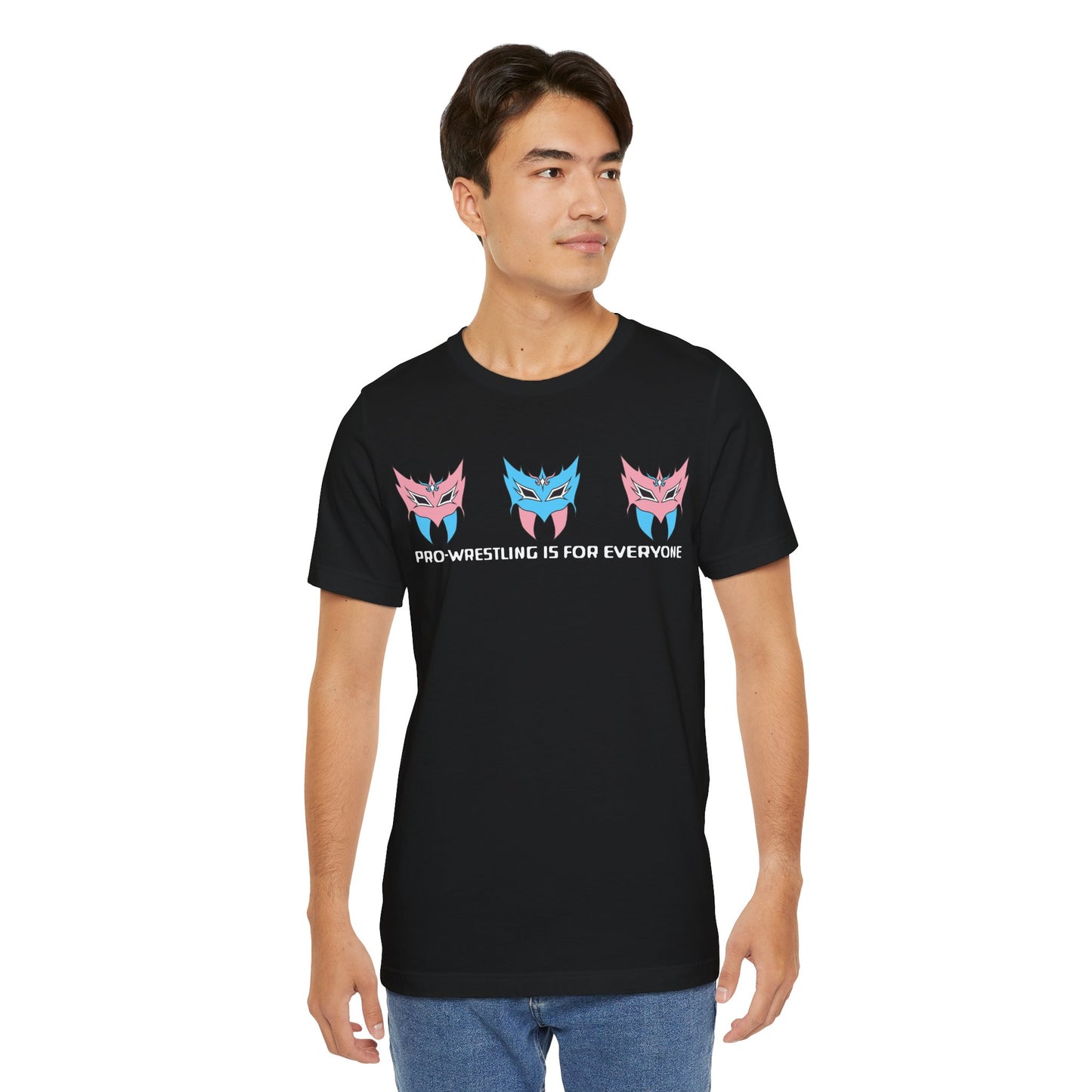 Pro-Wrestling is for Everyone Tee